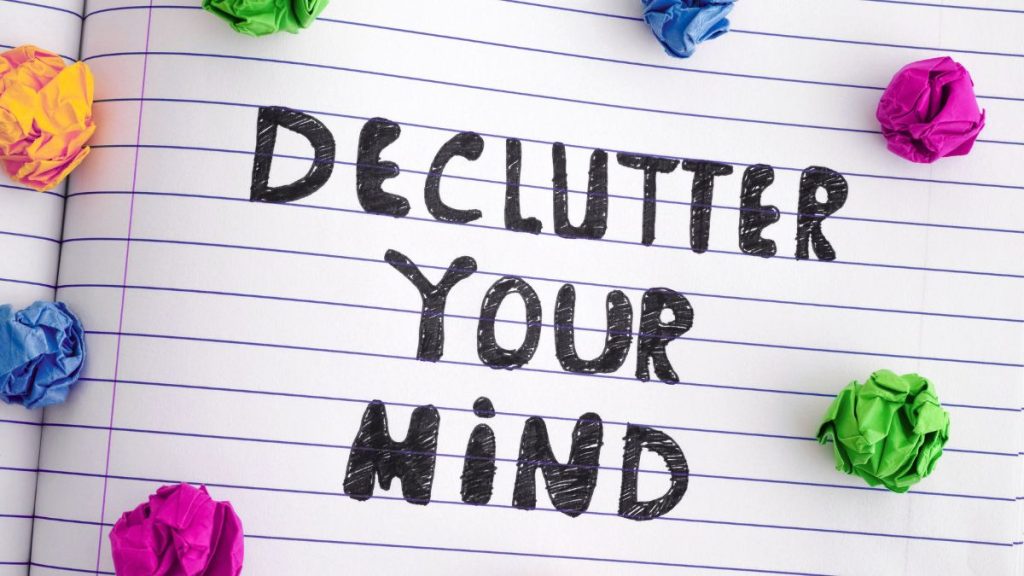 decluttering mentale